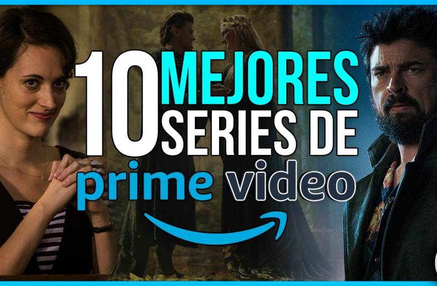 Mejores Series de Prime Video: Lo Que No Te Puedes Perder en 2026